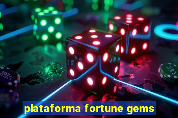 plataforma fortune gems