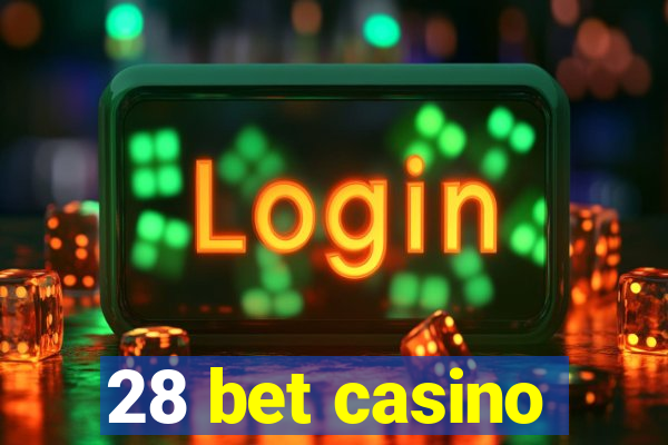 28 bet casino