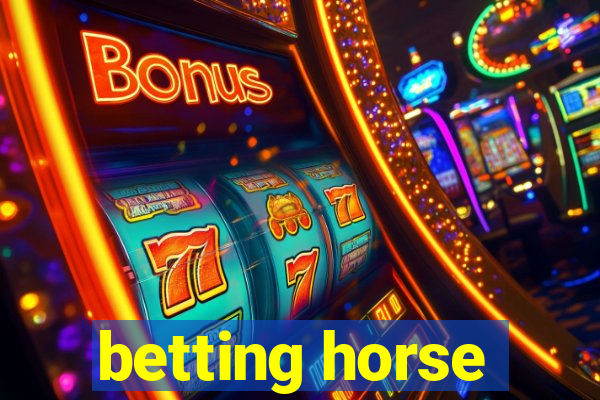 betting horse