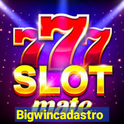 Bigwincadastro