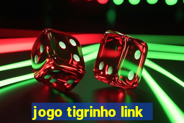 jogo tigrinho link