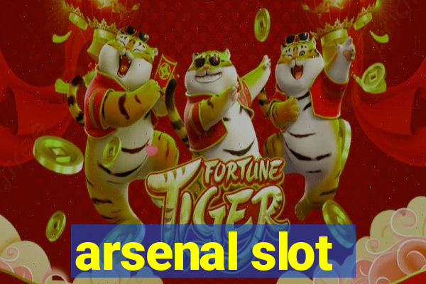 arsenal slot