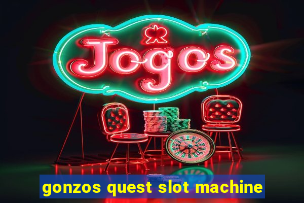 gonzos quest slot machine