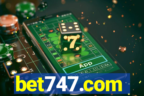 bet747.com