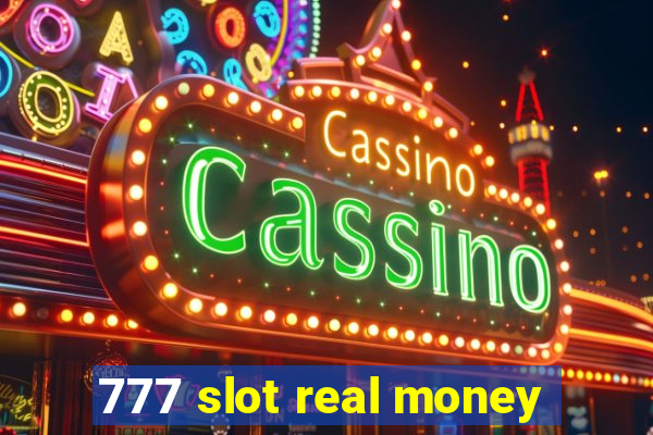 777 slot real money