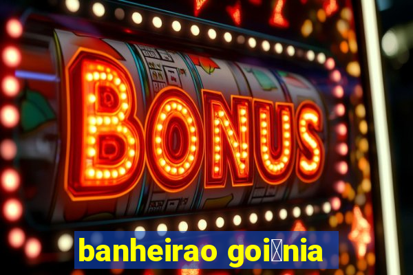 banheirao goi芒nia