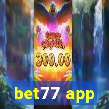 bet77 app