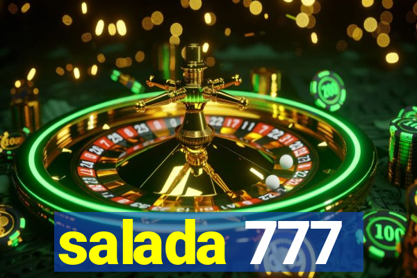 salada 777