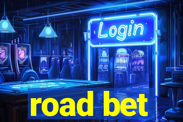 road bet