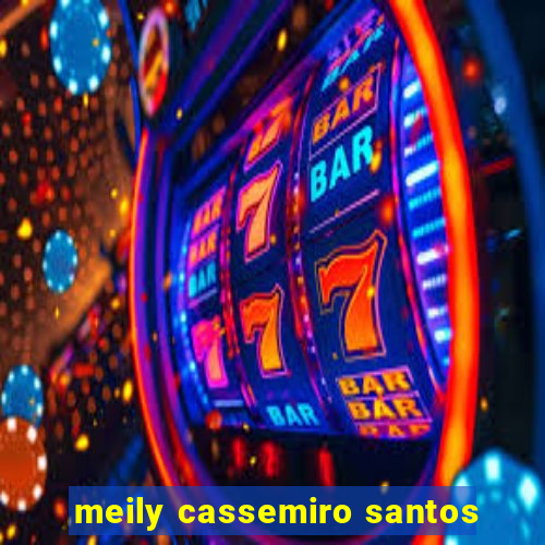 meily cassemiro santos