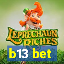 b13 bet