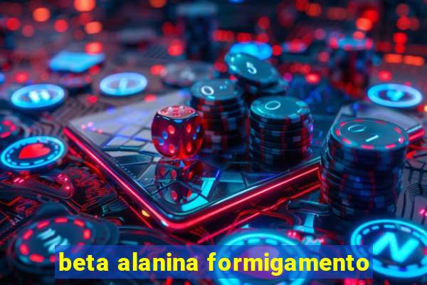 beta alanina formigamento