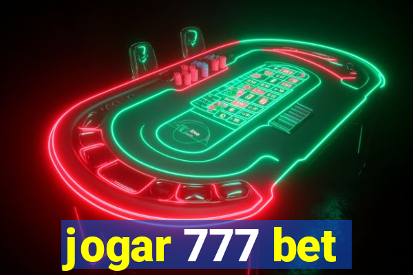 jogar 777 bet