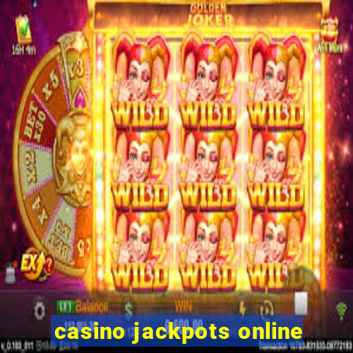 casino jackpots online