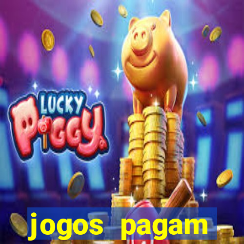 jogos pagam dinheiro de verdade