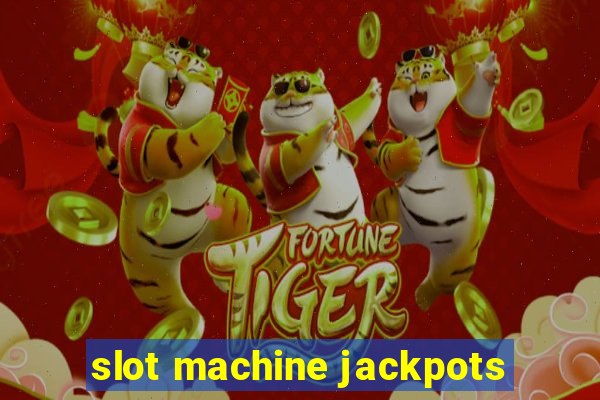 slot machine jackpots