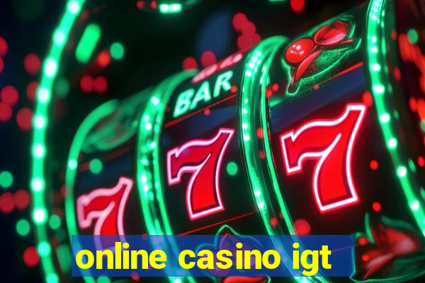 online casino igt