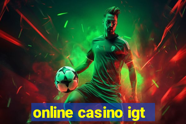 online casino igt