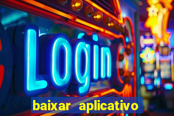 baixar aplicativo esporte bet