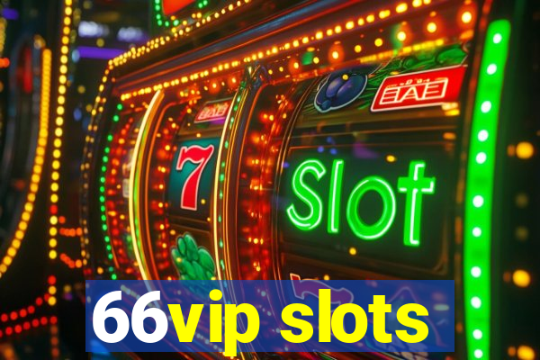 66vip slots