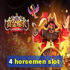 4 horsemen slot