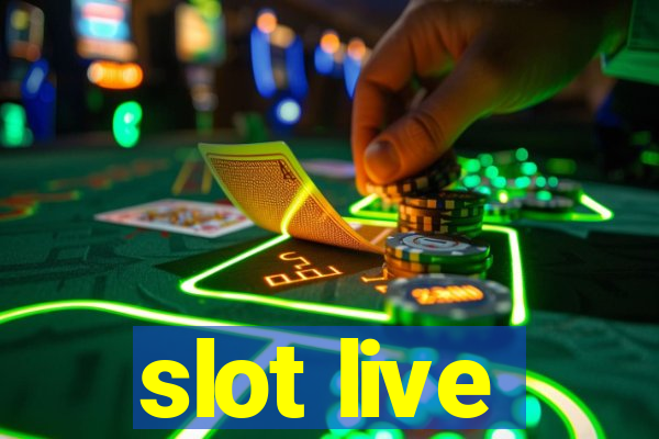 slot live