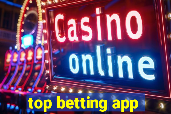 top betting app