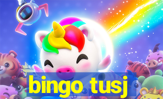 bingo tusj