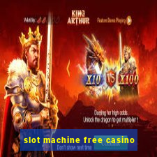 slot machine free casino