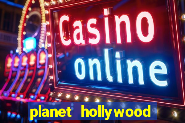 planet hollywood las vegas casino