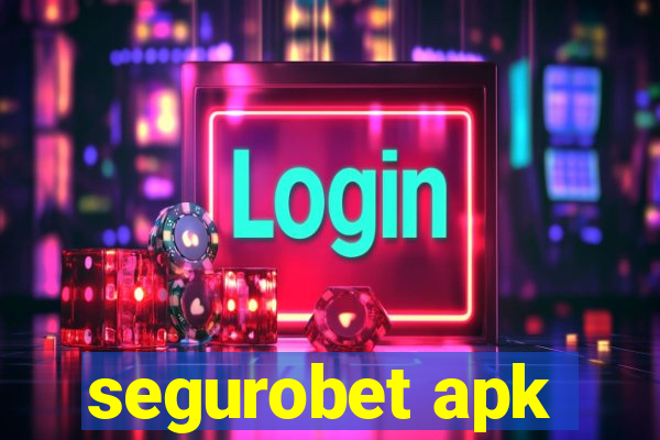 segurobet apk