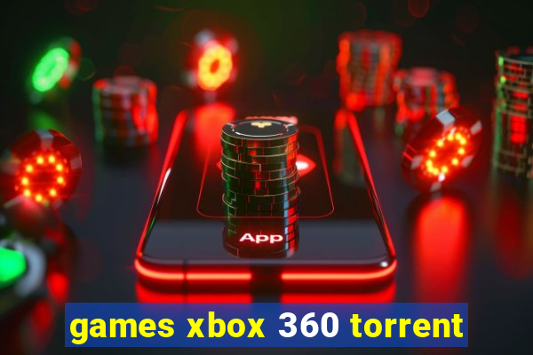 games xbox 360 torrent