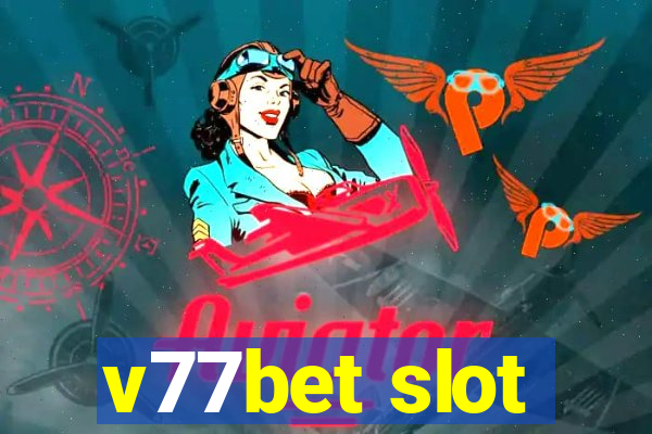 v77bet slot