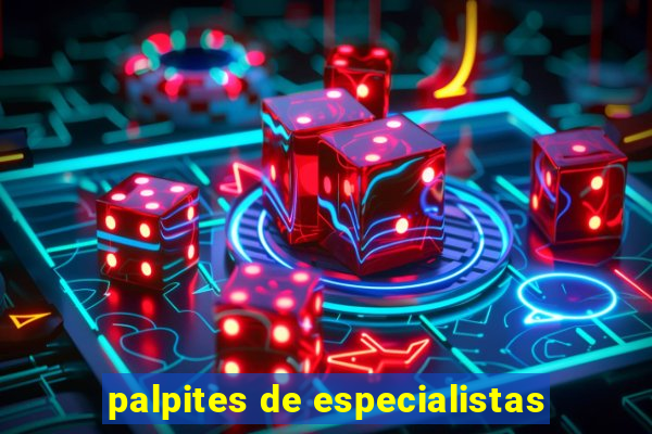 palpites de especialistas