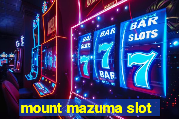 mount mazuma slot