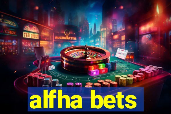 alfha bets