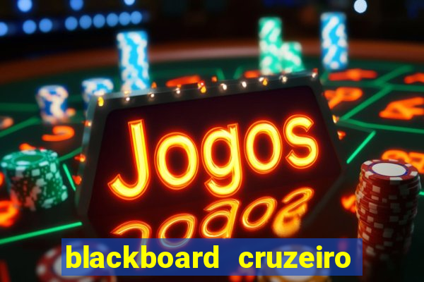 blackboard cruzeiro do sul