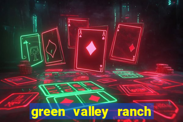 green valley ranch hotel & casino