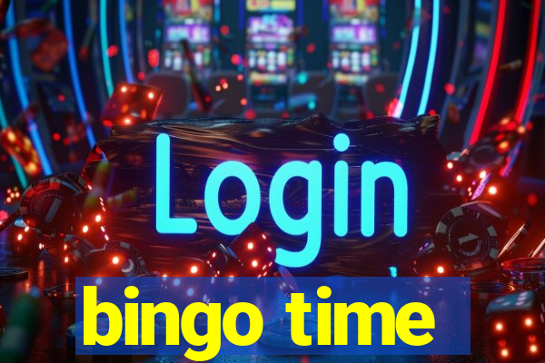 bingo time