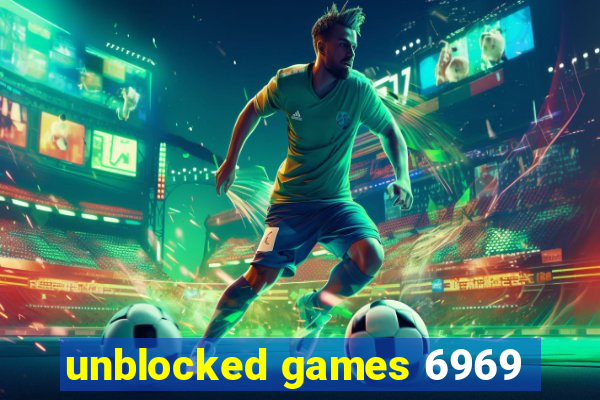 unblocked games 6969