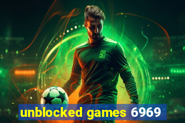 unblocked games 6969