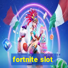 fortnite slot