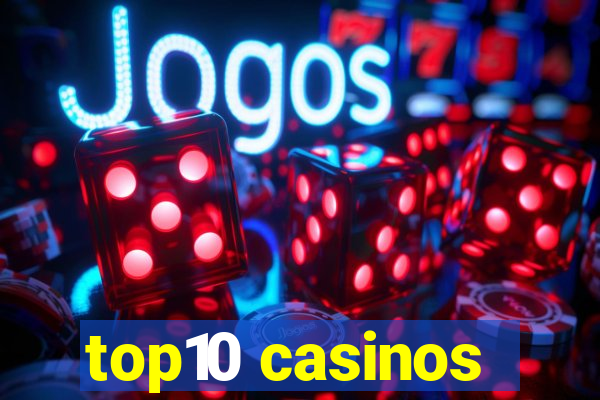 top10 casinos