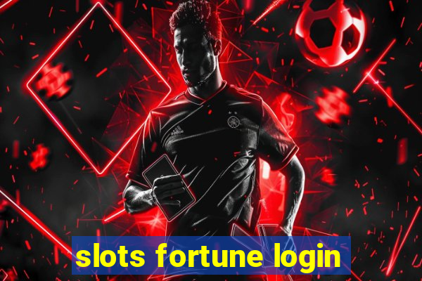 slots fortune login