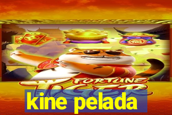 kine pelada