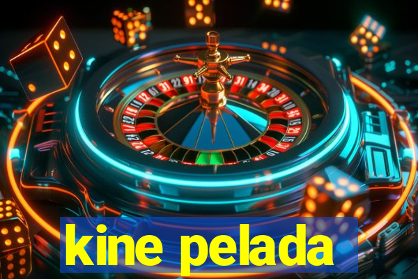 kine pelada