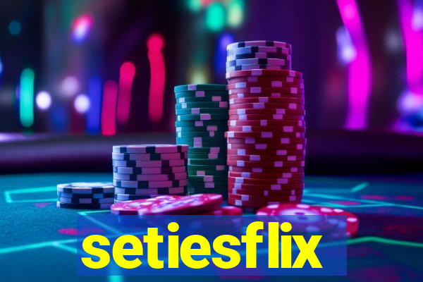 setiesflix