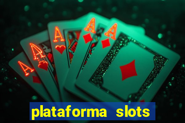 plataforma slots com bonus de cadastro