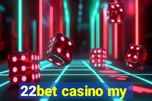 22bet casino my