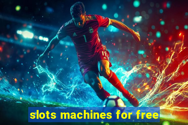 slots machines for free